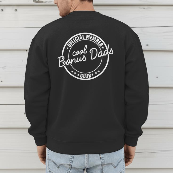 Official Member Cool Bonus Dads Club Dad Father's Day Men's Sweatshirt Back Print Official Member Cool Bonus Dads Club Dad Father's Day Men's Sweatshirt Back Print