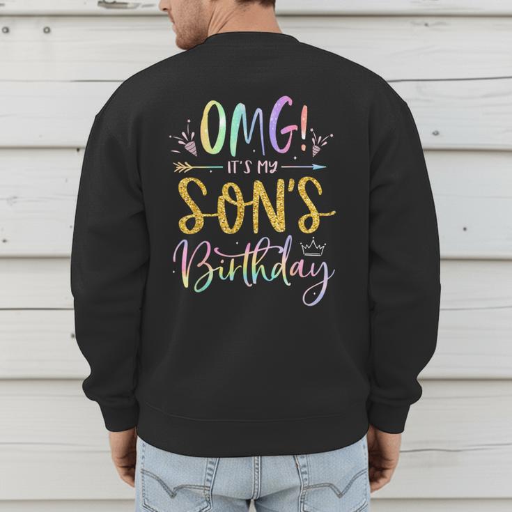 OMG It's My Son's Birthday Happy Bday Tie Dye Mom Dad Men's Sweatshirt Back Print OMG It's My Son's Birthday Happy Bday Tie Dye Mom Dad Men's Sweatshirt Back Print