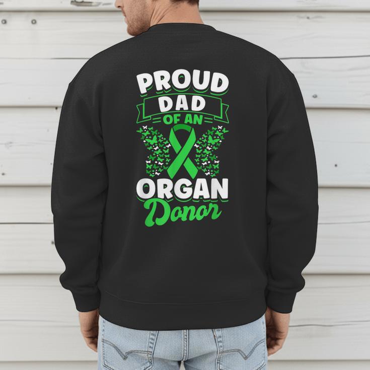 Organ Donation Green Ribbon Proud Dad Of An Organ Donor Men's Sweatshirt Back Print