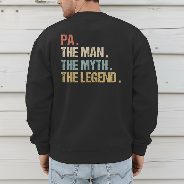 Pa The Man Myth Legend Shirt Father Dad Men's Sweatshirt Back Print