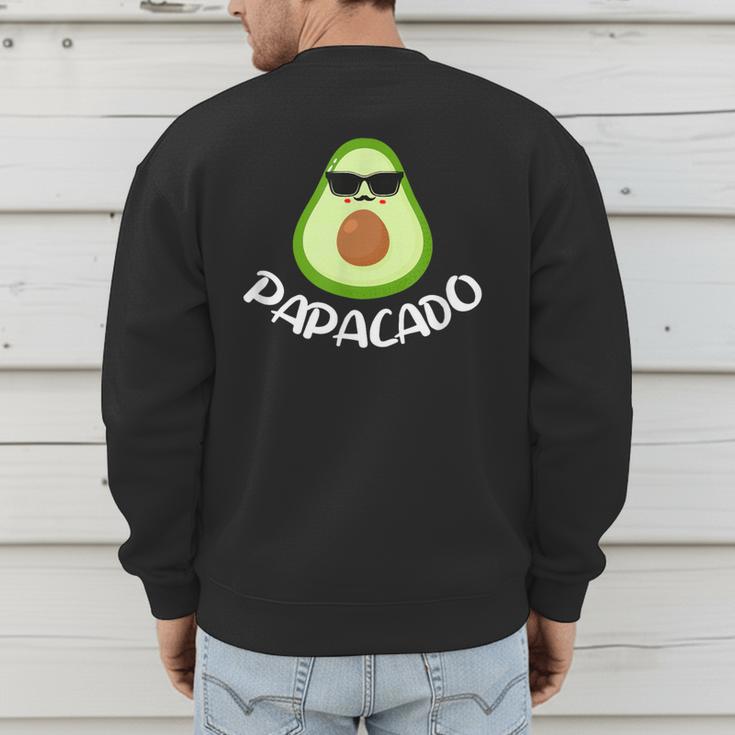 Papacado Avocado Dad Daddy Father's Day Men's Sweatshirt Back Print