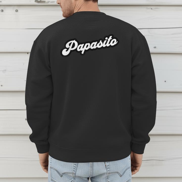 Papasito Bold Latino Dad Retro Text Men's Sweatshirt Back Print
