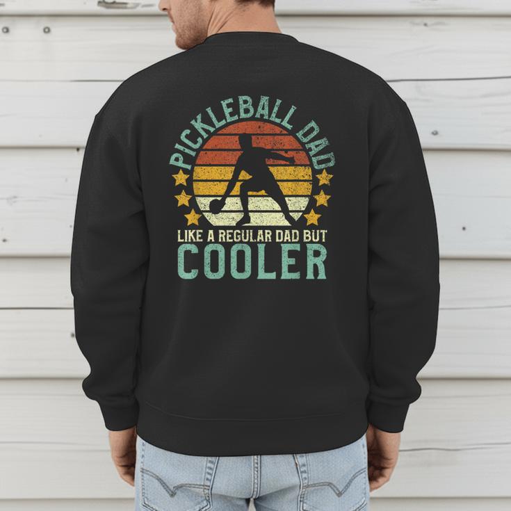 Pickleball Dad Pickleball Player Men's Sweatshirt Back Print Pickleball Dad Pickleball Player Men's Sweatshirt Back Print