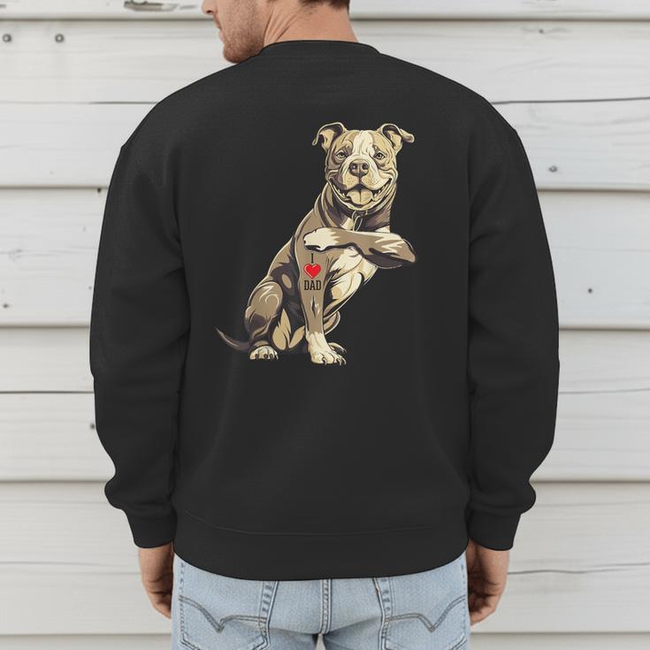 Pitbull I Love Dad Pit Bull Terrier Pettie Dog Owner Father Men's Sweatshirt Back Print