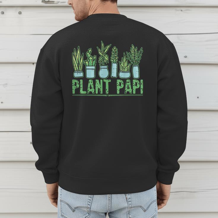 Plant Papi Daddy Father Gardener Gardening Father’s Day Men's Sweatshirt Back Print Plant Papi Daddy Father Gardener Gardening Father’s Day Men's Sweatshirt Back Print