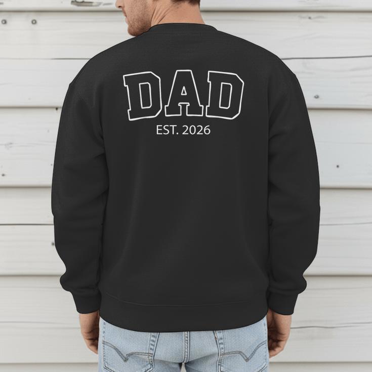 Promoted To Dad Est 2026 Daddy To Be First Time Dad Men's Sweatshirt Back Print