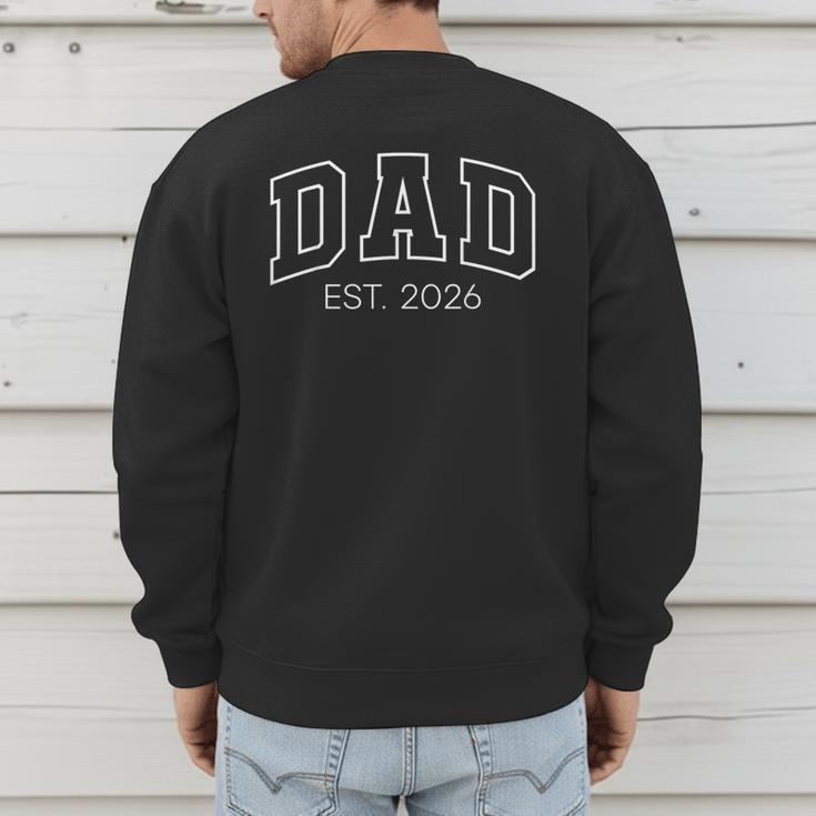 Promoted To Dad Est 2026 Lettering First Time Daddy To Be Men's Sweatshirt Back Print