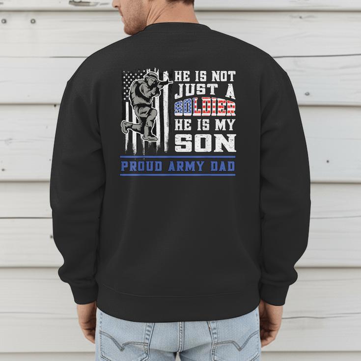 Proud Army Dad Soldier Son Patriotic Veterens Men's Sweatshirt Back Print Proud Army Dad Soldier Son Patriotic Veterens Men's Sweatshirt Back Print