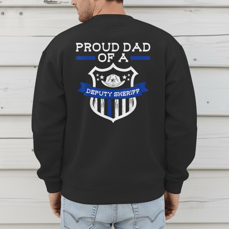 Proud Dad Of a Deputy Sheriff Deputy Sheriff Men's Sweatshirt Back Print
