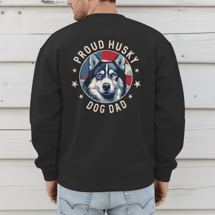Proud Husky Dad American Flag Patriotic Husky Dad Men's Sweatshirt Back Print