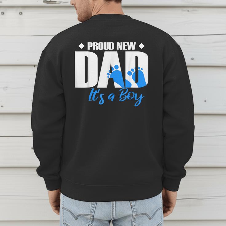 Proud New Dad It's A Boy Men's Sweatshirt Back Print