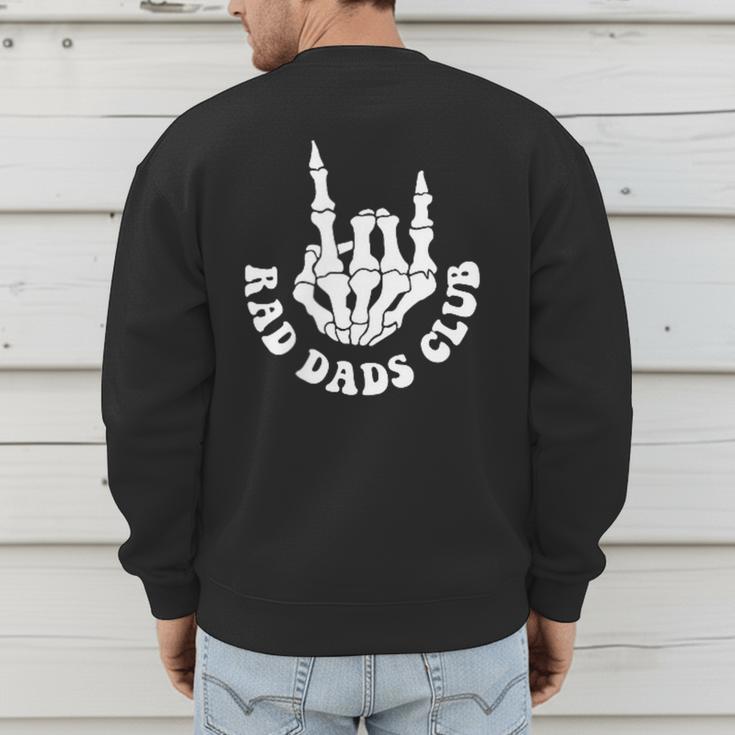 Rad Dads Club Fathers Day Cool Dads Club Men's Sweatshirt Back Print