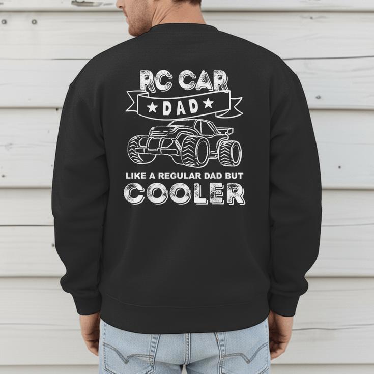 RC Car Dad RC Racing RC Cars Off-Road Men's Sweatshirt Back Print