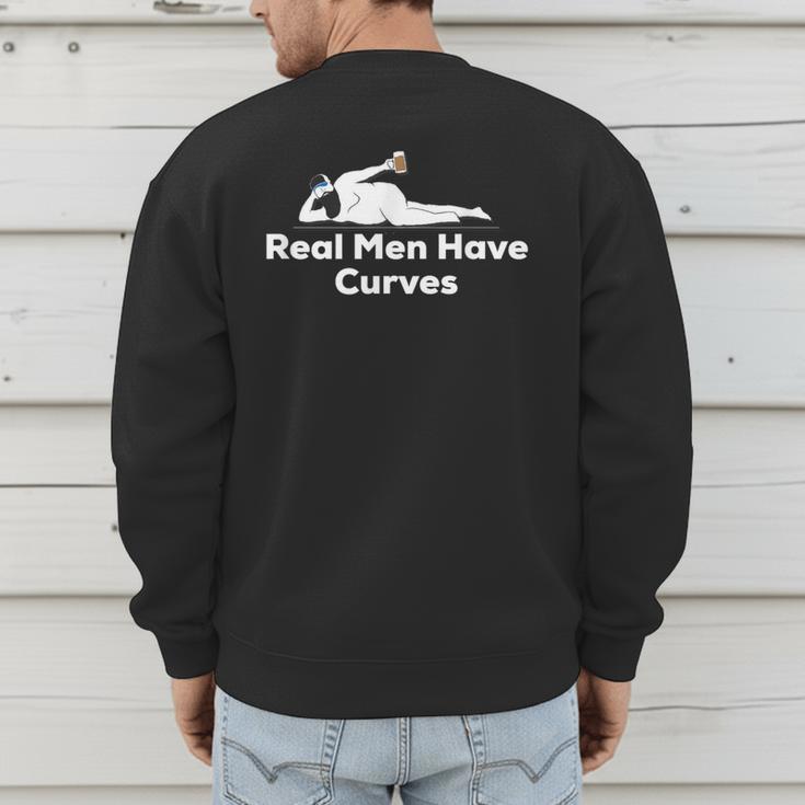Real Men Have Curves Dad Body Men's Sweatshirt Back Print