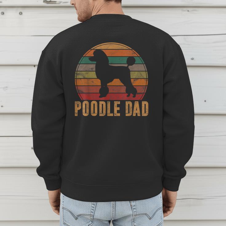 Retro Poodle Dad Dog Owner Pet Poodle Father Men's Sweatshirt Back Print
