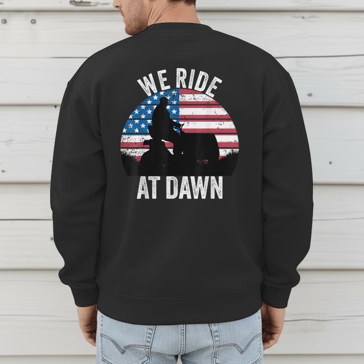 We Ride At Dawn Lawnmower Lawn Mowing Dad Vintage Men Men's Sweatshirt Back Print