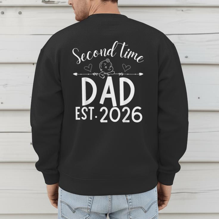 Second Time Dad Est 2026 Pregnancy Announcement Baby Daddy Men's Sweatshirt Back Print
