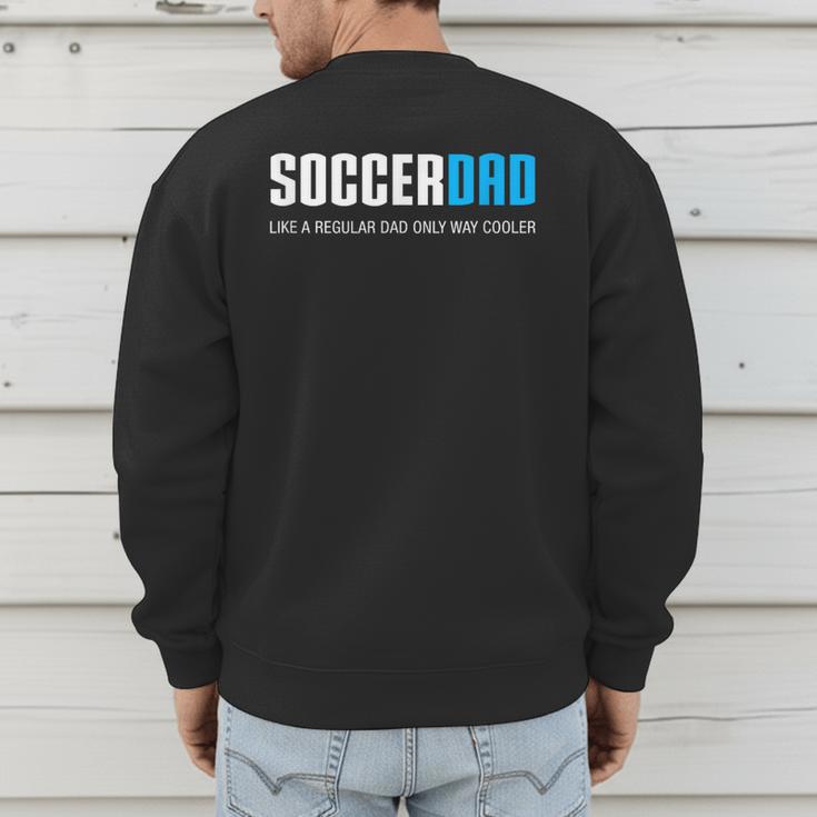 Soccer Dad Cute Men's Sweatshirt Back Print