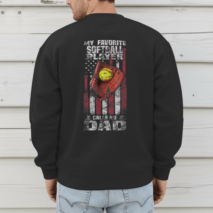 Softball Dad My Favorite Softball Player Calls Me Dad Men's Sweatshirt Back Print