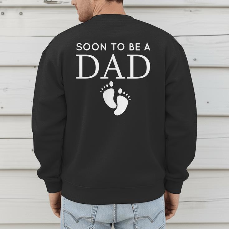 Soon To Be A Dad Unique Father For Would Be Daddy Men's Sweatshirt Back Print
