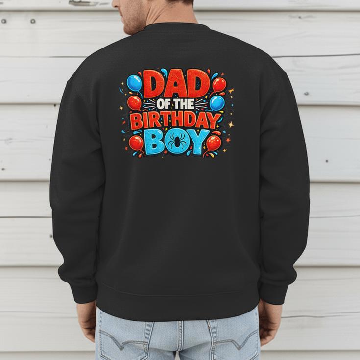 Spider Birthday Party Dad Of The Birthday Boys Spider Webs Men's Sweatshirt Back Print