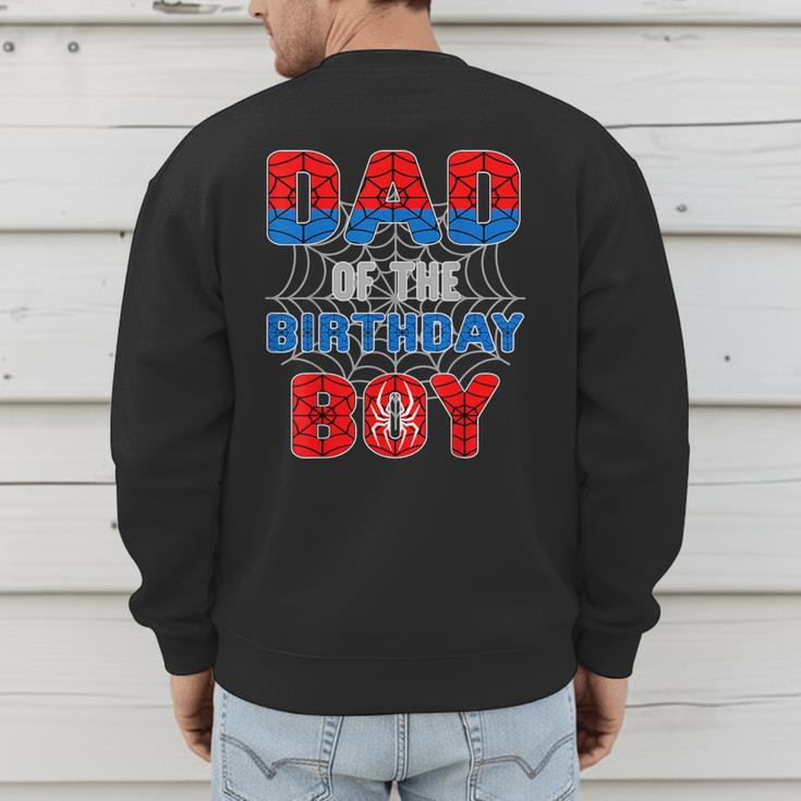 Spider Web Birthday Party Dad Of The Birthday Boy Men's Sweatshirt Back Print
