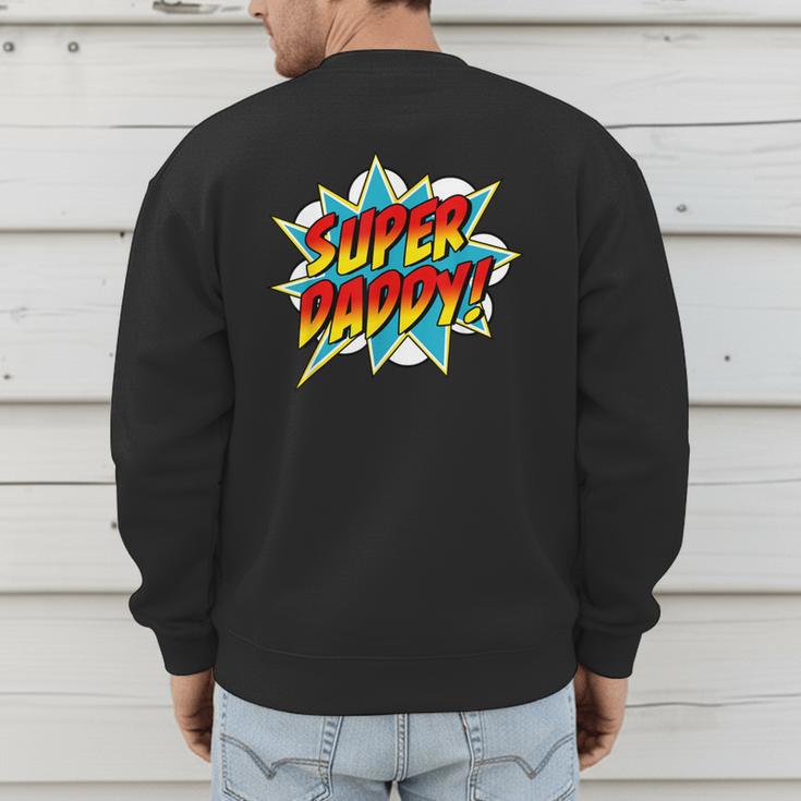 Super Daddy Comic Book Superhero Father's Day Men's Sweatshirt Back Print