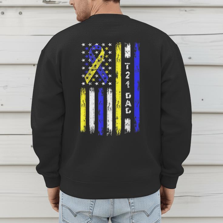 T21 Dad American Flag Down Syndrome Awareness Men's Sweatshirt Back Print