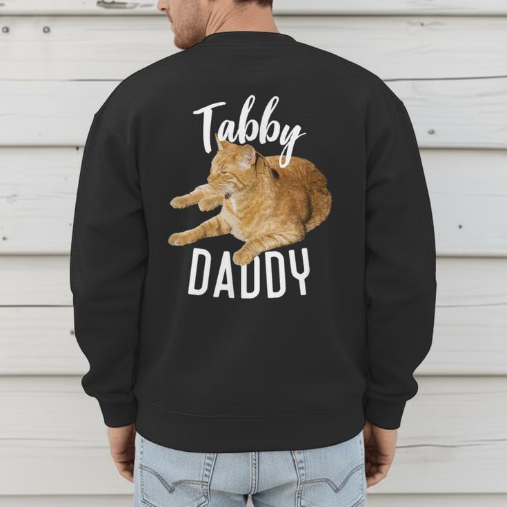 Tabby Daddy Cat Lover Saying Graphic Men's Sweatshirt Back Print