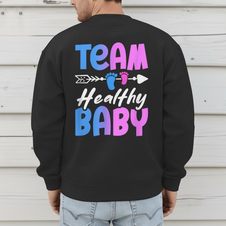 Team Healthy Baby Gender Reveal Pregnancy Mom Dad Men's Sweatshirt Back Print