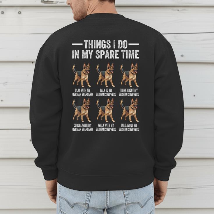 Things I Do In My Spare Time German Shepherd Dog Dad Mom Men's Sweatshirt Back Print