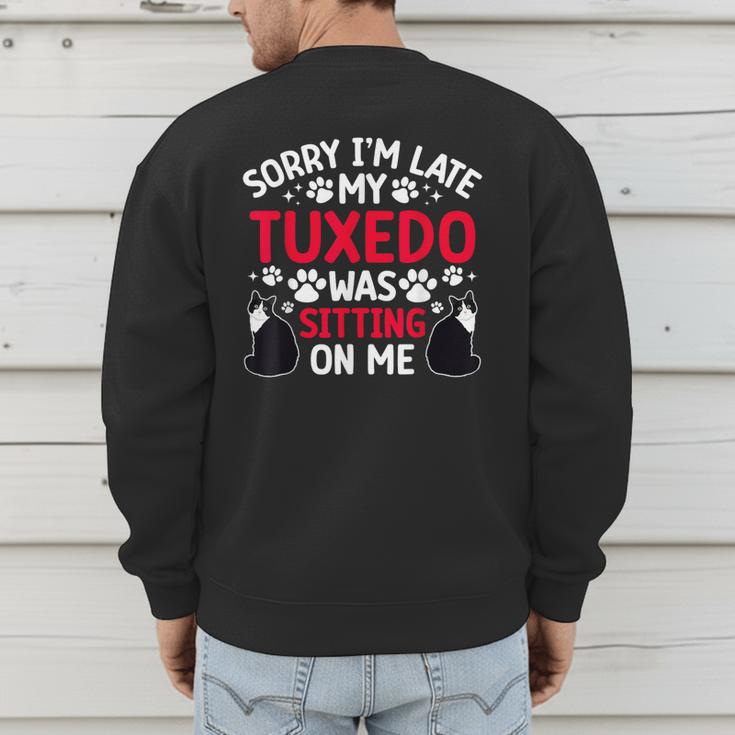 Tuxedo Cat Owner Tuxedo Cat Dad Tuxedo Cat Mom Men's Sweatshirt Back Print