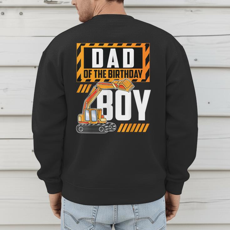 Vehicle Construction Excavator Dad Of The Birthday Boy Small Men's Sweatshirt Back Print