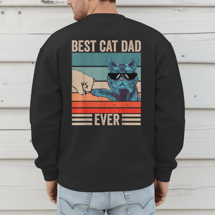Vintage Best Cat Dad Ever Bump Fist Father's Day Cat Daddy Men's Sweatshirt Back Print