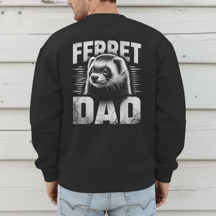 Vintage Ferret Dad Ultimate Pet Lover Ferret Owner Men's Sweatshirt Back Print