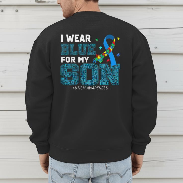I Wear Blue For My Son Autism Awareness Mom Dad Parents Men's Sweatshirt Back Print