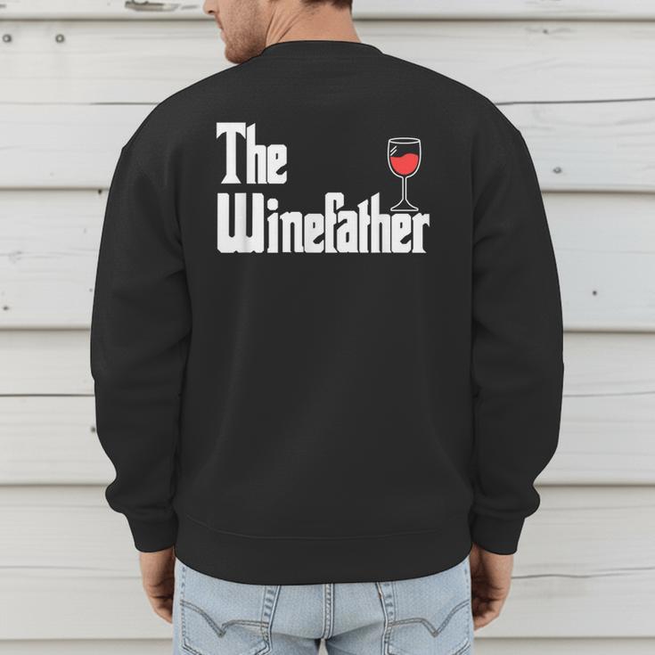 The Winefather Red Wine Tasting Fathers Day Dad Men's Sweatshirt Back Print The Winefather Red Wine Tasting Fathers Day Dad Men's Sweatshirt Back Print