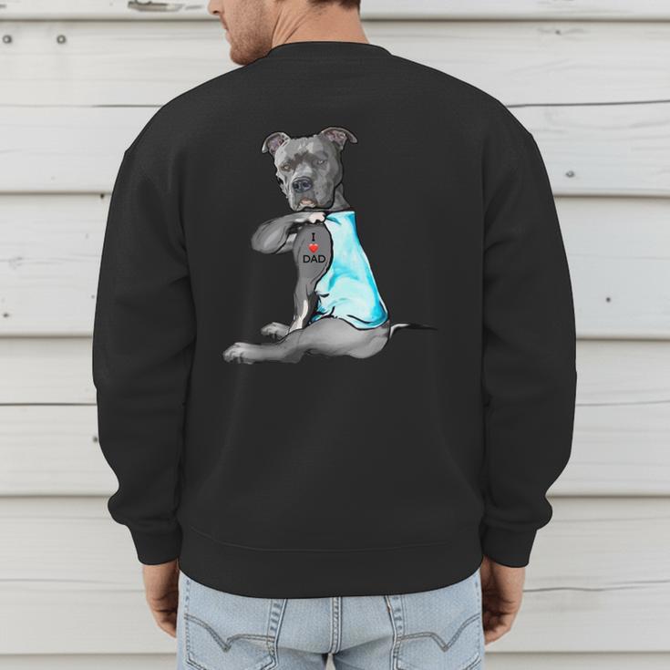 Women Dog Pitbull I Love Dad Tattoo Men's Sweatshirt Back Print