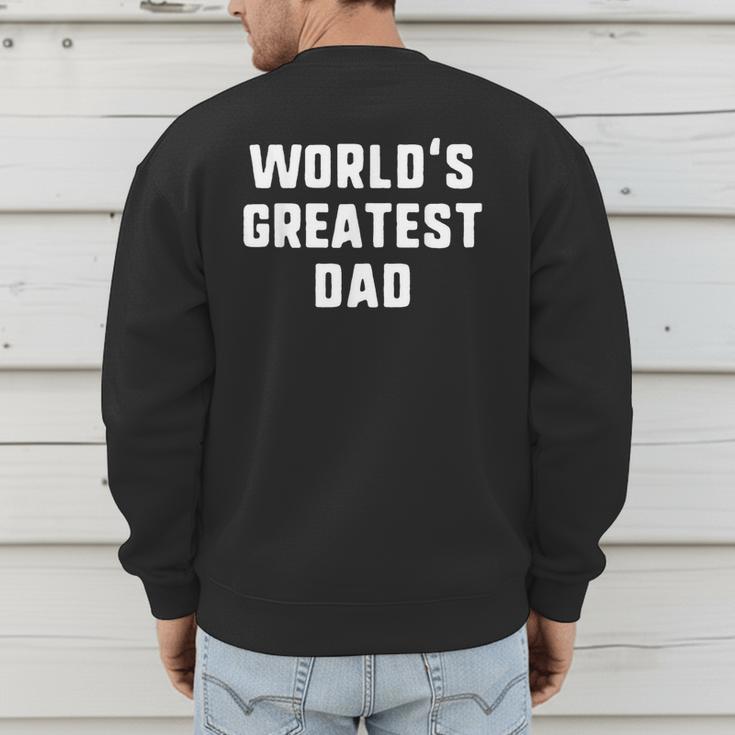 World's Greatest Dad Family Men's Sweatshirt Back Print