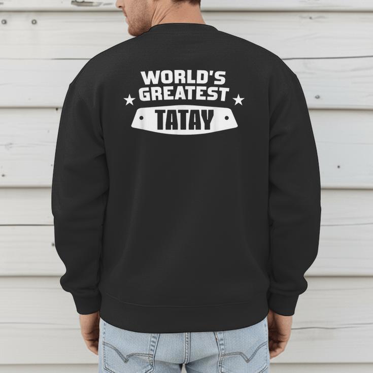 World's Greatest Tatay Shirt Filipino Dad Men's Sweatshirt Back Print