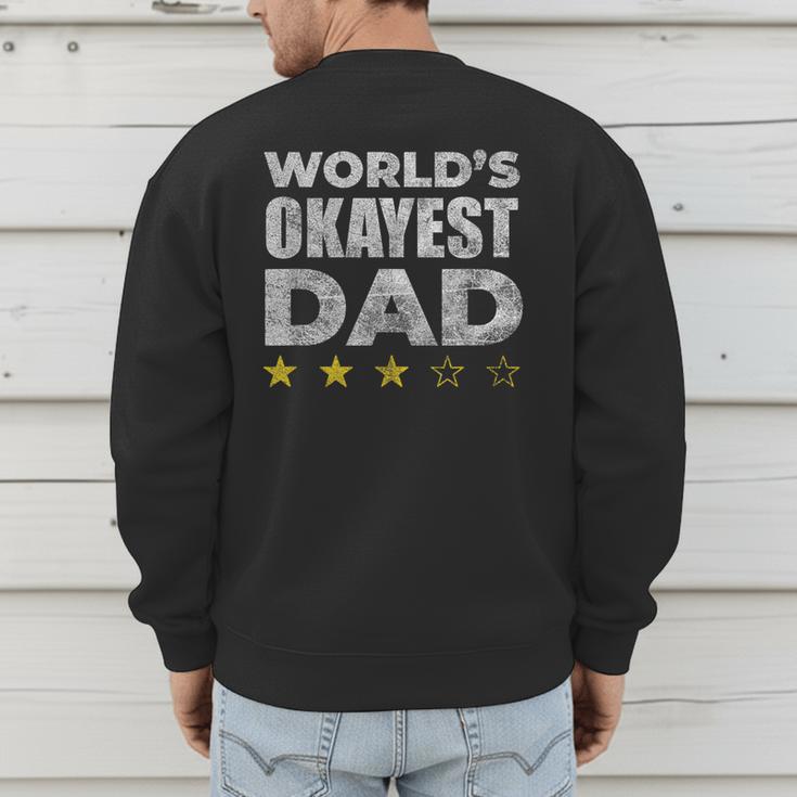 Worlds Okayest Dad Vintage Style Men's Sweatshirt Back Print