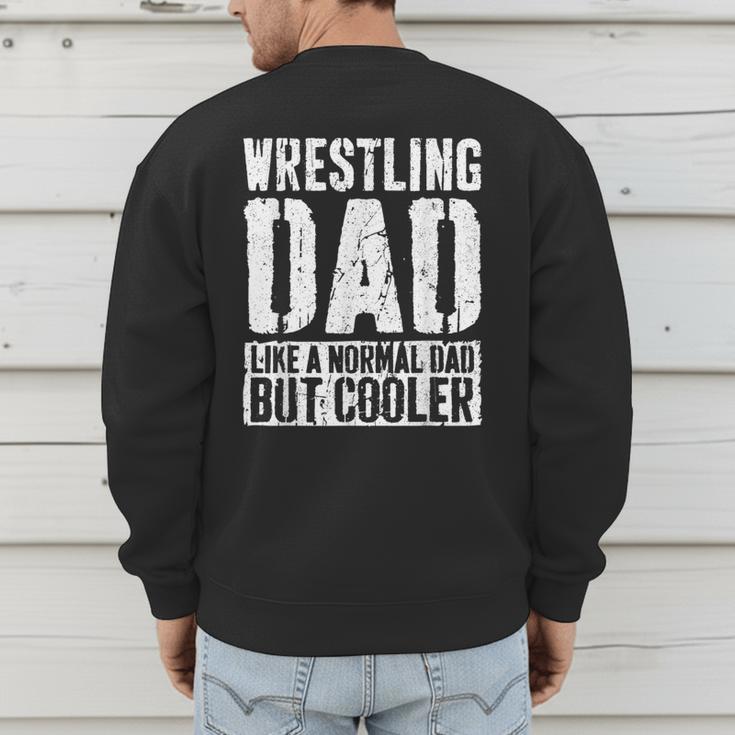 Wrestling Dad Shirt Men Fathers Day Wrestling Dad Men's Sweatshirt Back Print