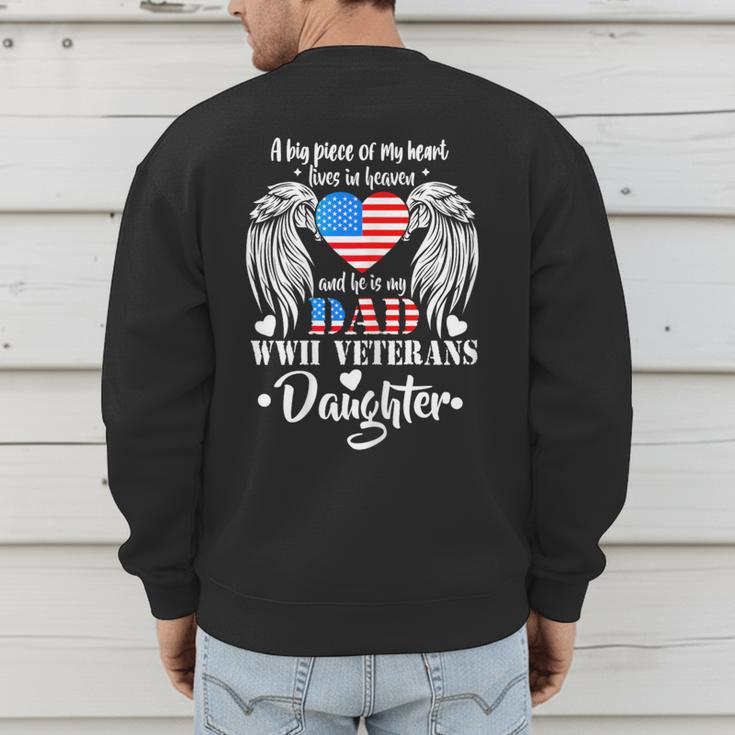 WWII Veterans Daughter Dad Remembrance Veteran Day Men's Sweatshirt Back Print