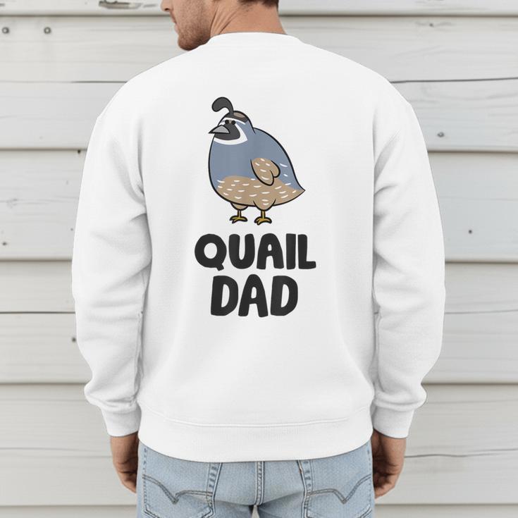 California Quail Bird Dad Quail Dad Men's Sweatshirt Back Print California Quail Bird Dad Quail Dad Men's Sweatshirt Back Print