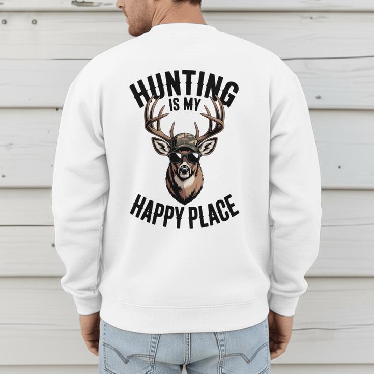 Camo Deer Hunting Is My Happy Place Dad Hunter Men's Sweatshirt Back Print