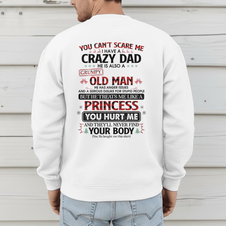 You Can’t Scare Me I Have A Crazy Dad Men's Sweatshirt Back Print
