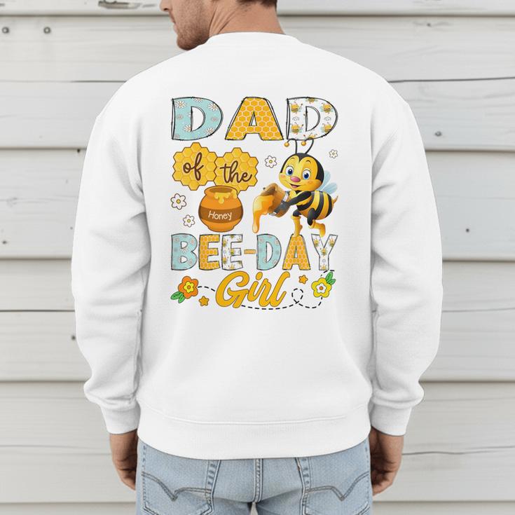 Dad Of The Bee-Day Girl Bee Birthday Party Men's Sweatshirt Back Print