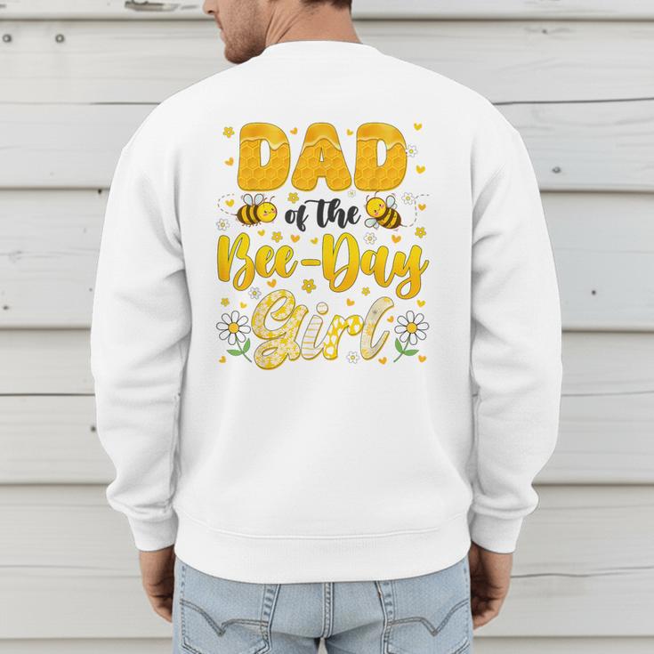 Dad Of The Bee Day Girl Flower Birthday Family Matching Men's Sweatshirt Back Print