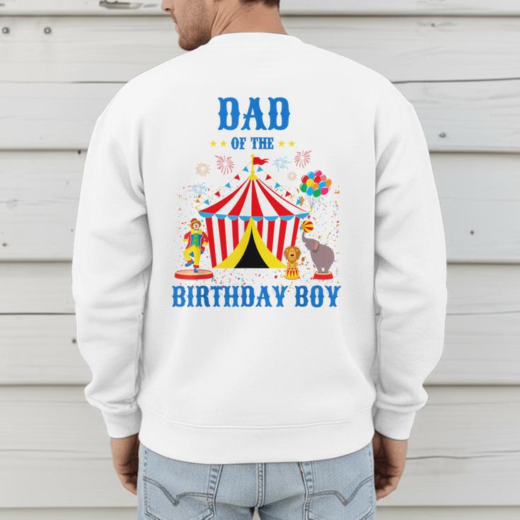 Dad Of The Birthday Boy Circus Ringmaster Party Birthday Men's Sweatshirt Back Print
