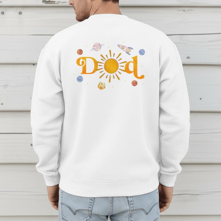Dad Of The Birthday First Trip Around The Sun Bday Boy Men's Sweatshirt Back Print